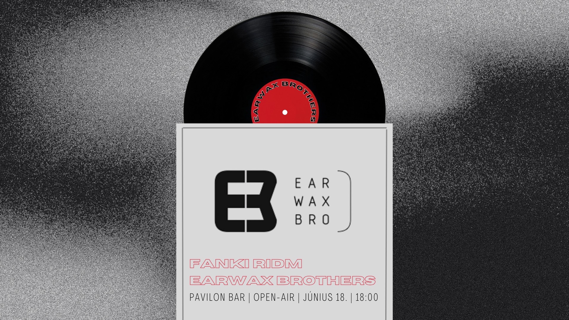 06.18. szerda – Earwax Brothers w/ Earwax Brothers, Fanki Ride