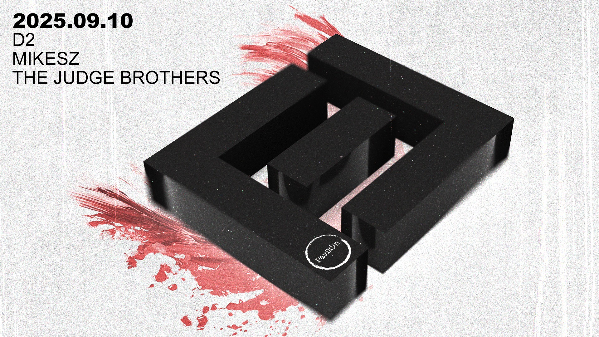 09.10. szerda – Pretty Flat w/ The Judge Brothers, Mikesz, D2
