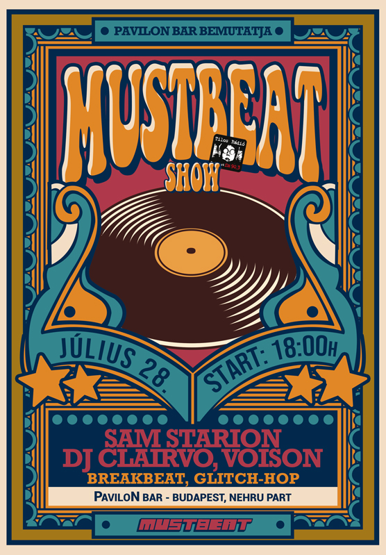 07.28. hétfő – MustBeat w/ Sam Starion, Dj Clairvo, Voison